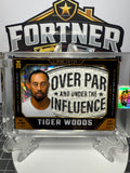 Tiger Woods | Meme Edition | 1/1 Custom Card | Over Par & Under the Influence Edition